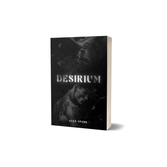 Couverture du roman 'Désirium' par Alex Spark - Romance M/M intense